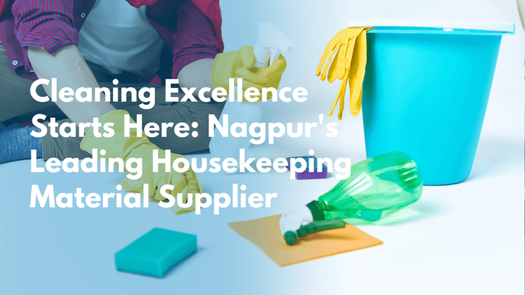 Housekeeping Material Supplier in Nagpur