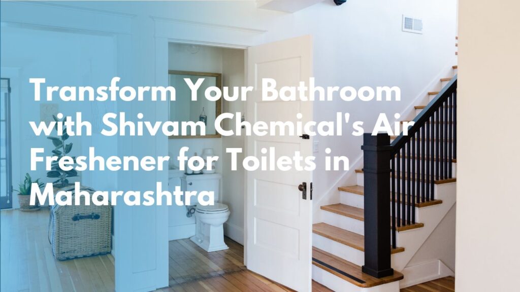 air freshener for toilets in Maharashtra