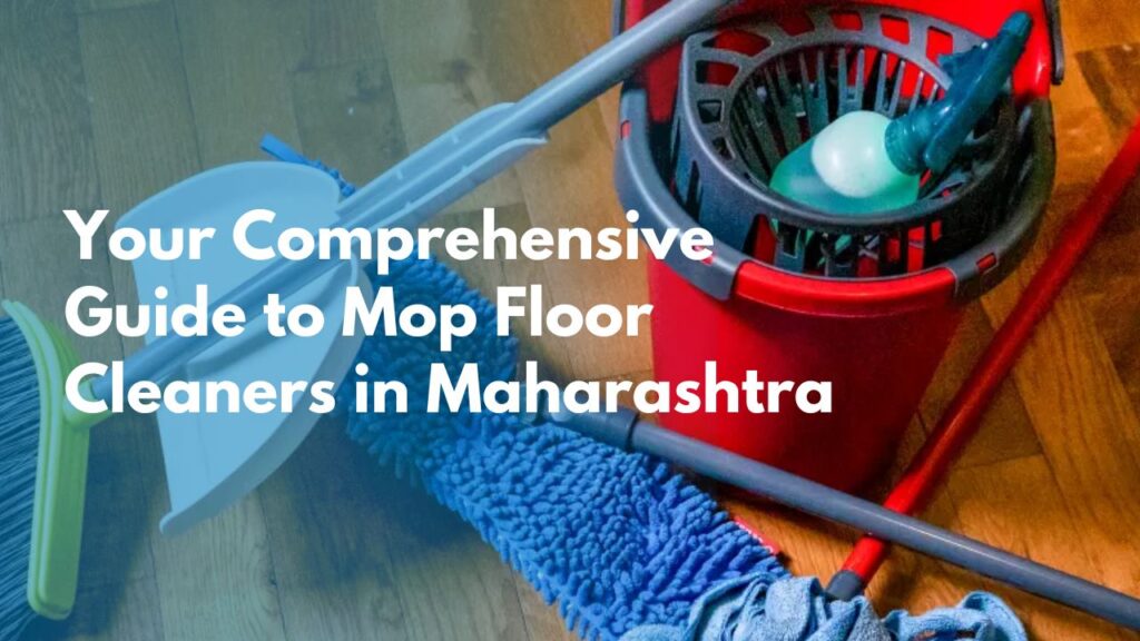 Mop Floor Cleaners in Maharashtra